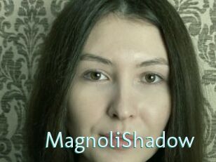 MagnoliShadow