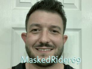 MaskedRider69