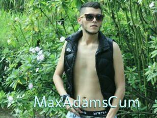 MaxAdamsCum