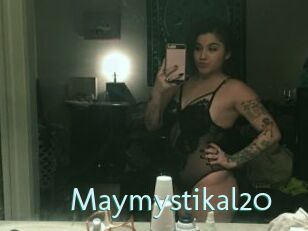 Maymystikal20