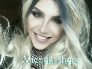 Michelleshere