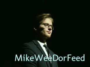 MikeWeeDorFeed Straponles