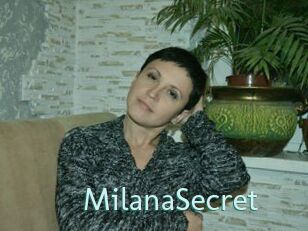 MilanaSecret
