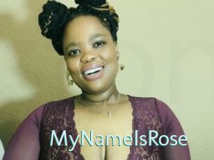 MyNameIsRose
