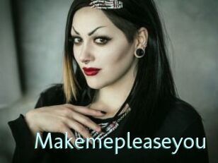 Makemepleaseyou