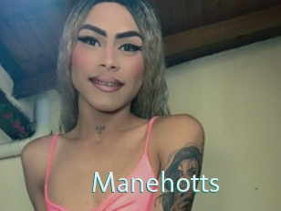 Manehotts