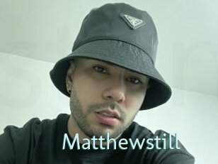Matthewstill