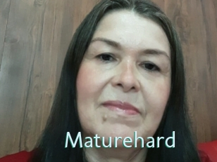 Maturehard