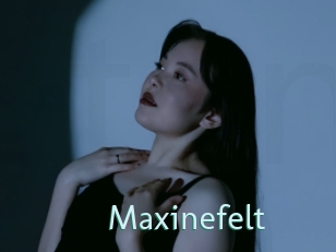 Maxinefelt