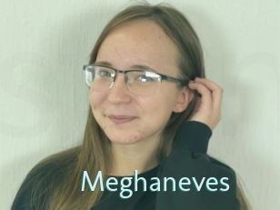 Meghaneves