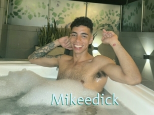 Mikeedick