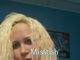 Misstish