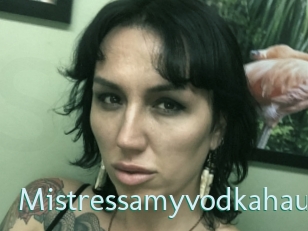 Mistressamyvodkahaus