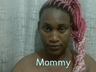 Mommy