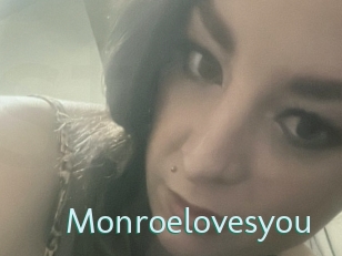 Monroelovesyou