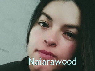 Naiarawood