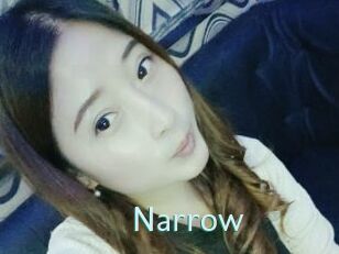 Narrow