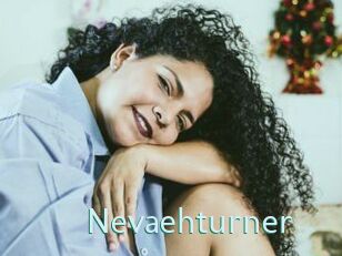 Nevaehturner