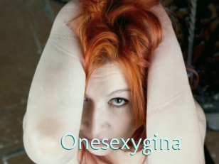 Onesexygina