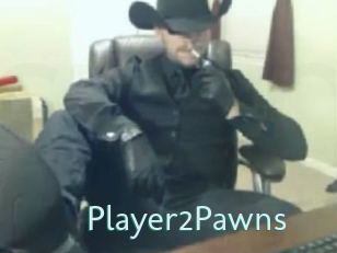 Player2Pawns