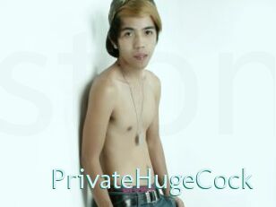 PrivateHugeCock