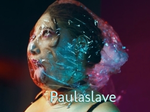 Paulaslave