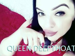QUEEN_DEEPTHOAT
