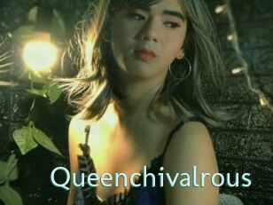 Queenchivalrous