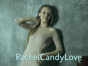 RachelCandyLove