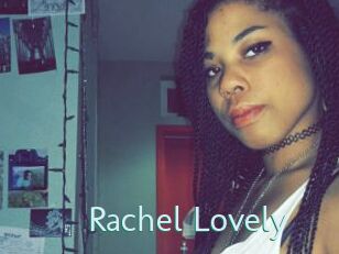 Rachel_Lovely