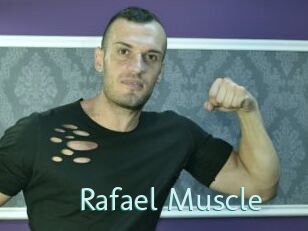 Rafael_Muscle