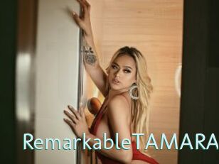 RemarkableTAMARA