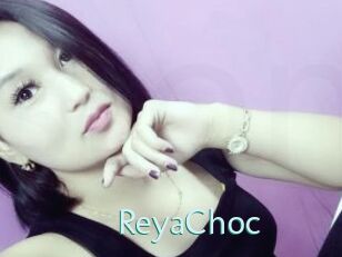 ReyaChoc