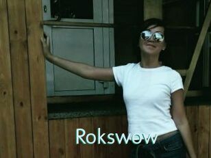 Rokswow