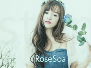 RoseSoa