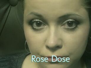 Rose_Dose