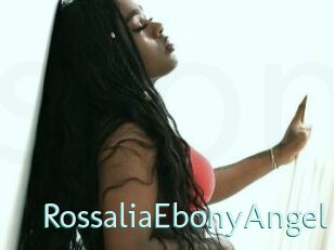 RossaliaEbonyAngel