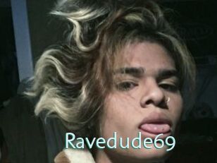 Ravedude69