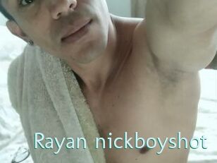 Rayan_nickboyshot