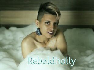 Rebeldholly