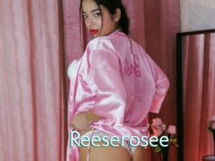 Reeserosee