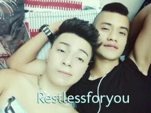 Restlessforyou