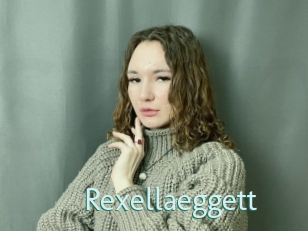 Rexellaeggett