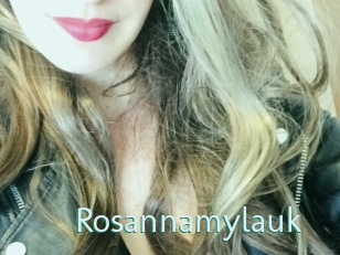 Rosannamylauk