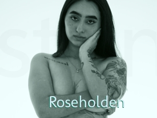 Roseholden