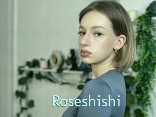 Roseshishi