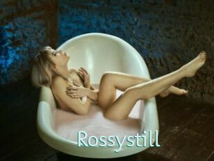 Rossystill