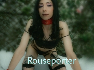 Rouseporter