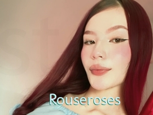 Rouseroses