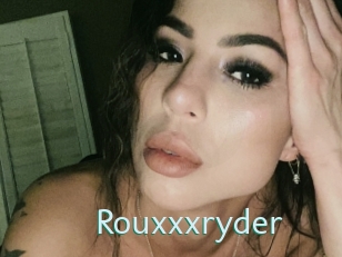 Rouxxxryder